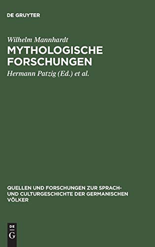 Mythologische Forschungen (Quellen und Forschungen zur Sprach- und Culturgeschichte der germanischen Völker, Band 51)
