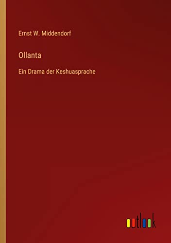 Ollanta: Ein Drama der Keshuasprache