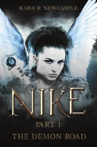 Nike: Part 1:The Demon Road