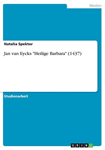Jan van Eycks Heilige Barbara (1437)