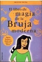 El Libro De LA Magia De LA Bruja Moderna (Fontana Fantastica)