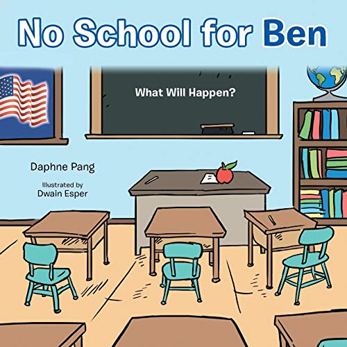 No School for Ben: What Will Happen?
