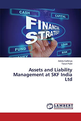Assets and Liability Management at SKF India Ltd