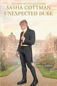 Unexpected Duke (The Noble Lords, Band 4)