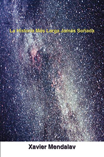 La historia mas larga jamas soñada