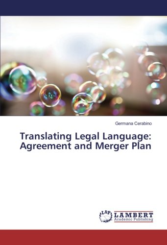 Translating Legal Language: Agreement and Merger Plan