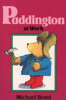 Paddington at Work (Lions S.)