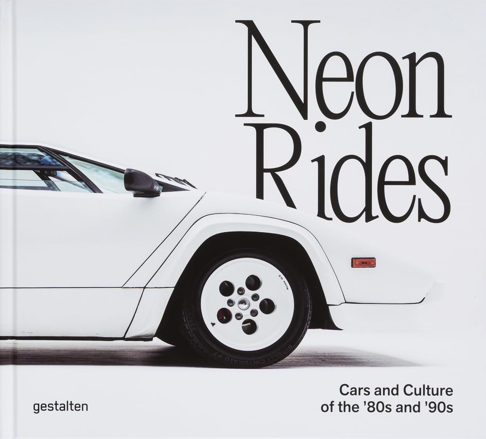 Neon rides : cars and culture of the '80s and '90s
