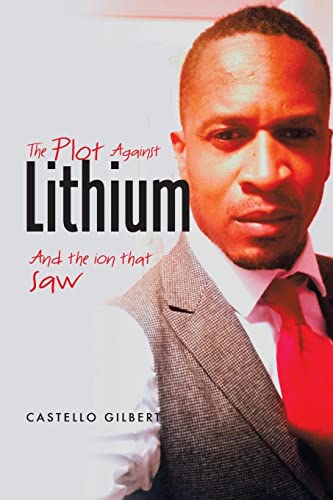 The Plot Against Lithium: And the Ion that Saw