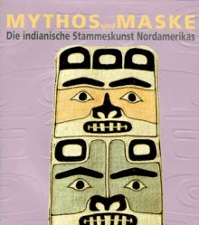 Mythos und Maske. Die indianische Stammeskunst Nordamerikas von Nigel Cawthorne | Buch | Zustand gut