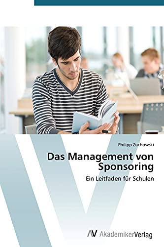 Das Management von Sponsoring: Ein Leitfaden für Schulen