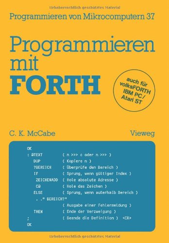 Programmieren mit Forth (Programmieren von Mikrocomputern)