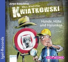 Ein Fall für Kwiatkowski - Hunde, Hüte und Halunken