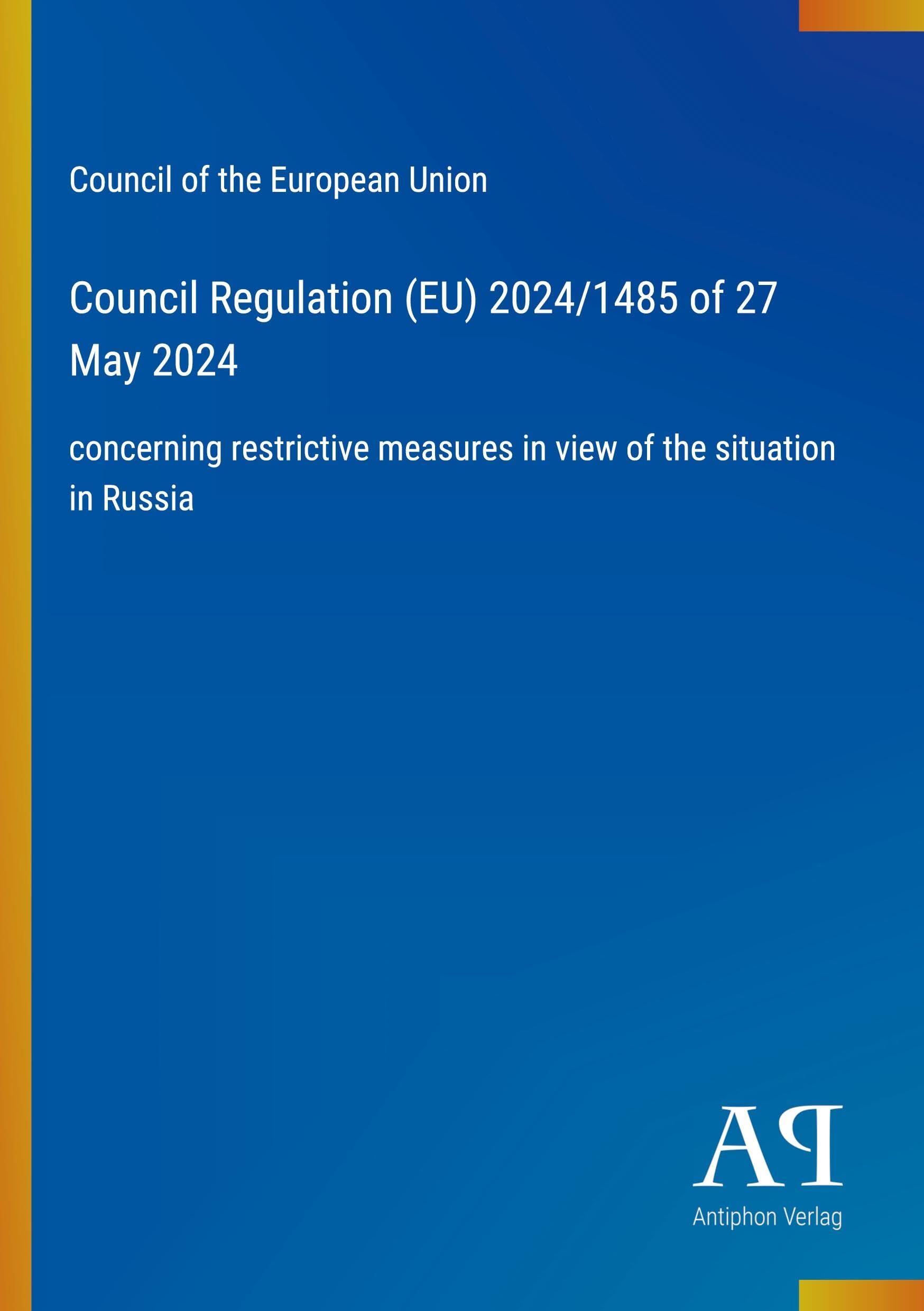 Council Regulation (EU) 2024/1485 of 27 May 2024