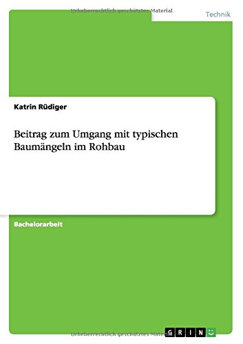 Beitrag zum Umgang mit typischen Baumängeln im Rohbau