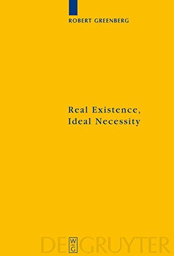 Real Existence, Ideal Necessity: Kant's Compromise, and the Modalities without the Compromise (Kantstudien-Ergänzungshefte, Band 157)