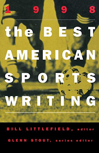 The Best American Sports Writing 1998 (The Best American Series ®)