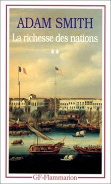 Recherches sur la nature et les causes de la richesse des nations. Vol. 2