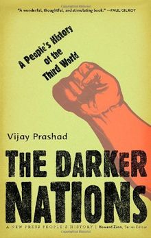 The Darker Nations: A People's History of the Third World (New Press People's History)