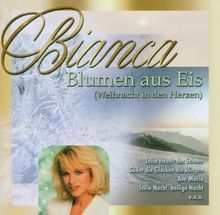 Blumen Aus Eis von Bianca | CD | Zustand sehr gut