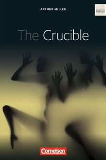 Cornelsen Senior English Library - Literatur: Ab 11. Schuljahr - The Crucible: Textband mit Annotationen und Zusatztexten: Ab 11. Schuljahr. Textheft mit Annotationen und Zusatztexten