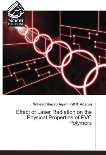 Effect of Laser Radiation on the Physical Properties of PVC Polymers