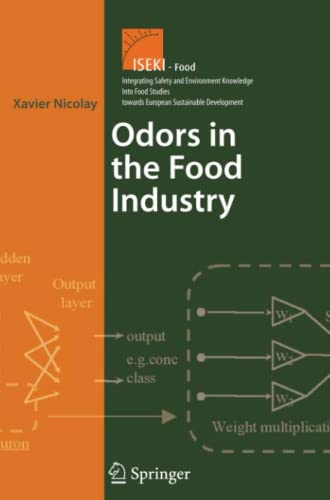 Odors In the Food Industry (Integrating Food Science and Engineering Knowledge Into the Food Chain, Band 2)