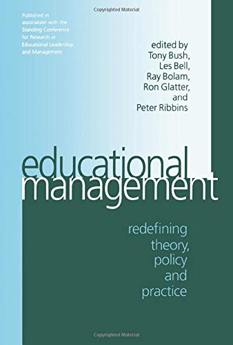 Educational Management: Redefining Theory, Policy and Practice