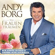 Was Frauen Träumen - Bekannte Oldies & große Schlagerhits