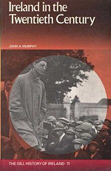 Ireland in the Twentieth Century (History of Ireland)