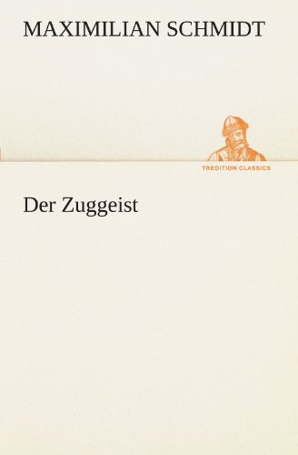 Der Zuggeist (TREDITION CLASSICS)