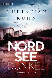 Nordseedunkel: Kriminalroman (Tobias-Velten-Reihe, Band 2) von Kuhn, Christian | Buch | Zustand sehr gut
