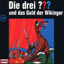 Die drei Fragezeichen - Folge 45: und das Gold der Wikinger