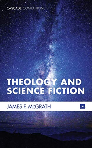 Theology and Science Fiction (Cascade Companions)