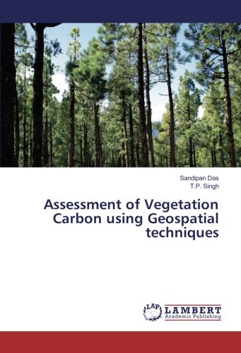 Assessment of Vegetation Carbon using Geospatial techniques