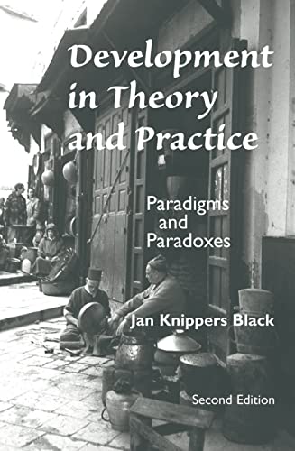 Development In Theory And Practice: Paradigms And Paradoxes, Second Edition