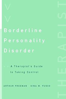 Borderline Personality Disorder: A Therapist's Guide to Taking Control (Norton Professional Books (Hardcover))