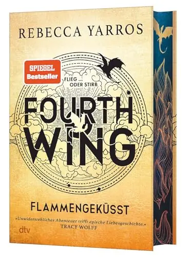 Fourth Wing – Flammengeküsst – Rebecca Yarros