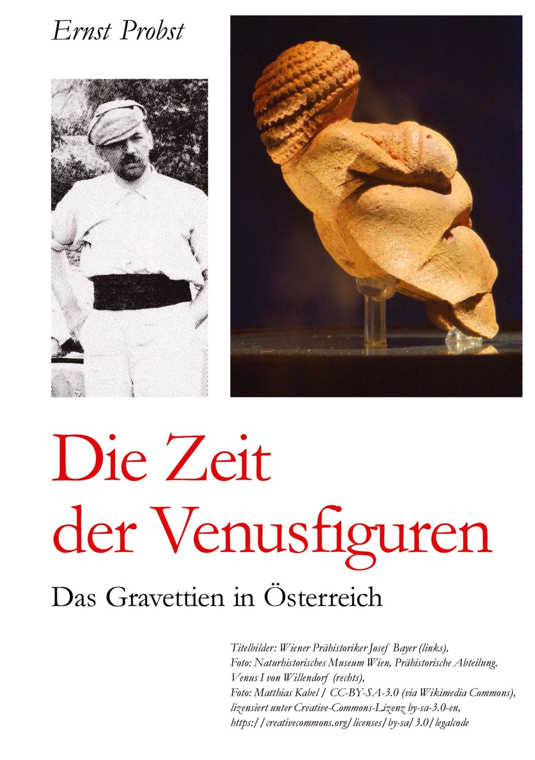 Die Zeit der Venusfiguren: Das Gravettien in Österreich
