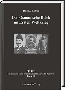 Das Osmanische Reich im Ersten Weltkrieg (PELEUS)