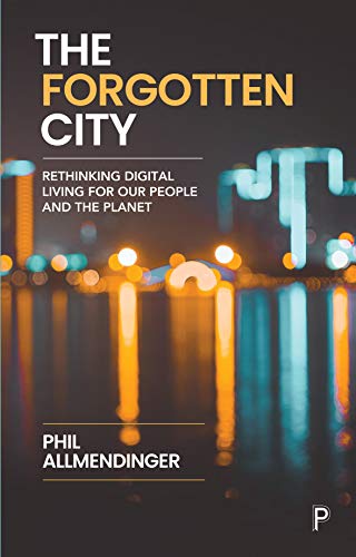 Forgotten City: Rethinking Digital Living for Our People and the Planet