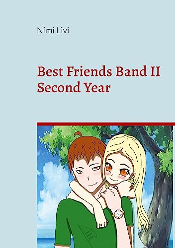 Best Friends Band II: Second Year