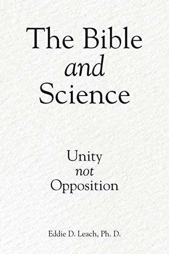 The Bible and Science: Unity not Opposition
