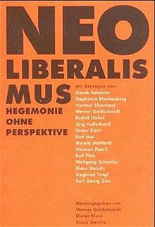 Neoliberalismus - Hegemonie ohne Perspektive: Beiträge zum 60. Geburtstag von Herbert Schui
