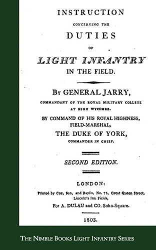 Instructions Concerning the Duties of Light Infantry in the Field