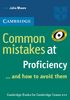 Common Mistakes at Proficiency. Book: ... and how to avoid them