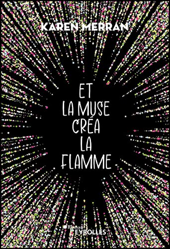 Karen Merran Et La Muse Créa La Flamme