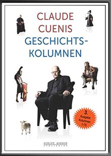 Claude Cuenis Geschichtskolumnen