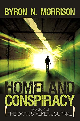 Homeland Conspiracy: The Dark Stalker Journal