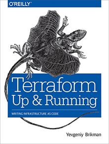 Terraform - Up and Running: Writing Infrastructure as Code